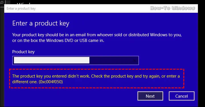 An Image of The Error Message: the product key you entered didn't work 0xc004f050