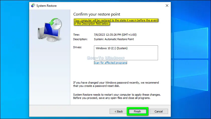 Click Finish to start the system restore process